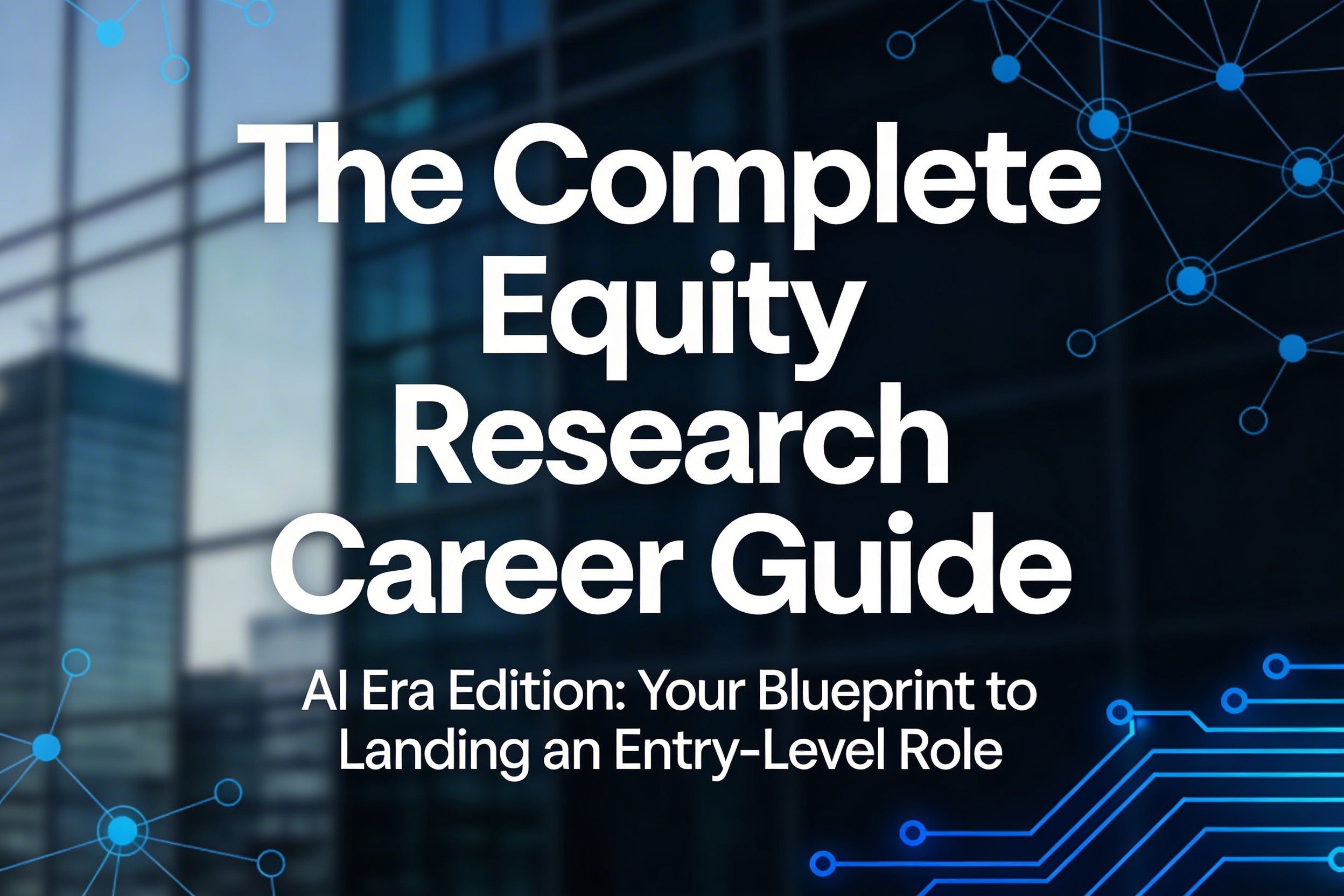 The Complete Equity Research Career Guide